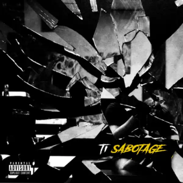 T.i. - Sabotage
